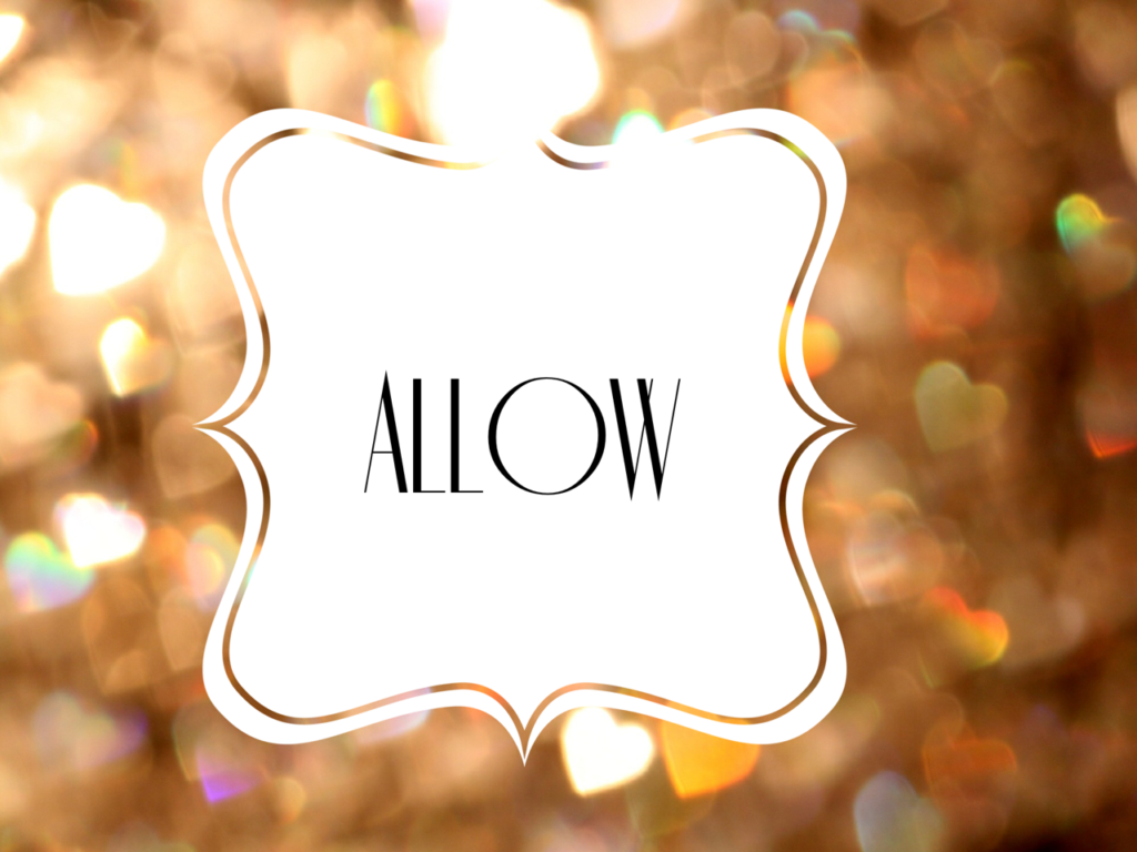 Allow is my word for 2015