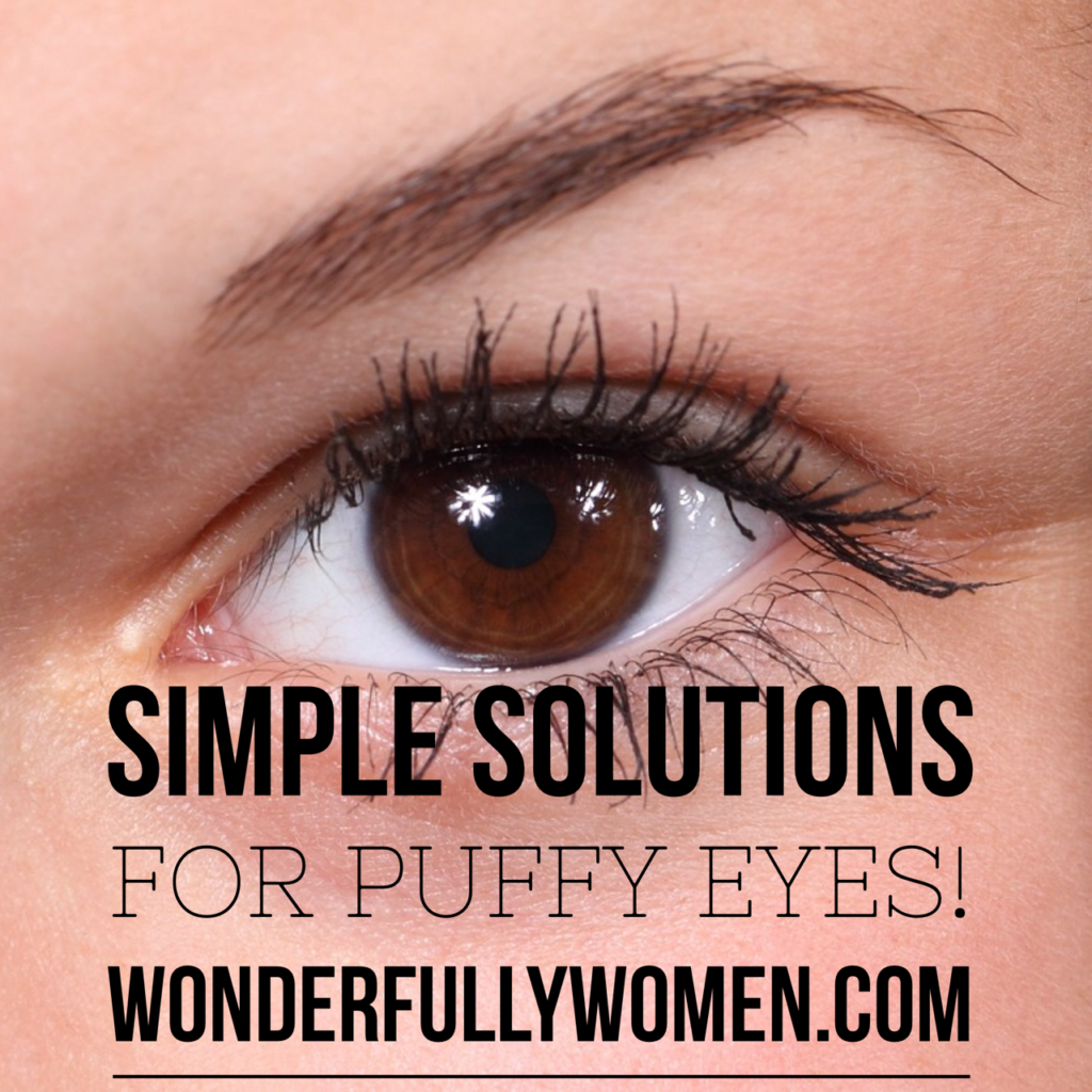 simple solutions for puffy eyes