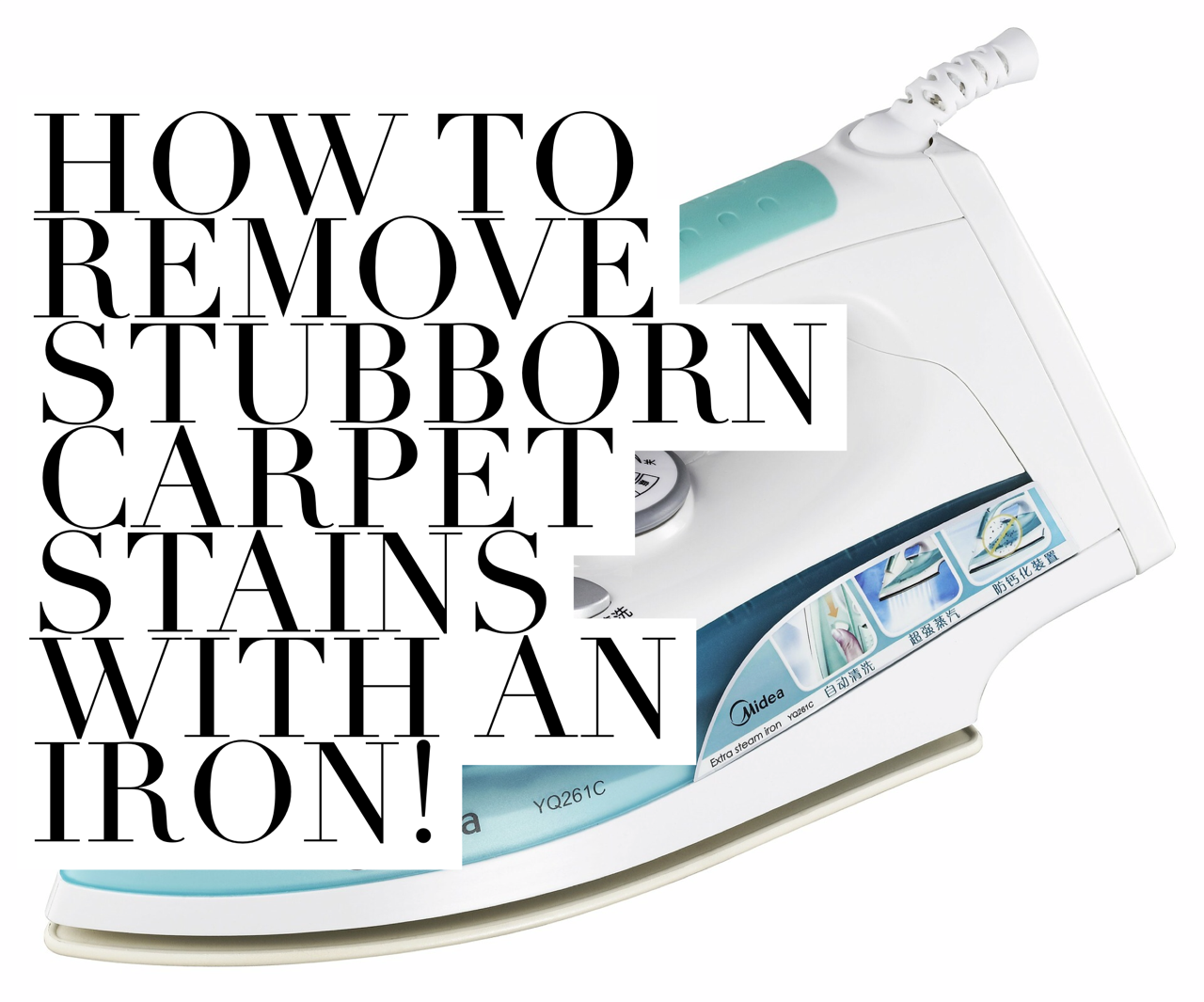 Carpet stain removal with an iron